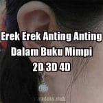 Erek Erek Anting Anting 2D 3D 4D Dalam Buku Mimpi